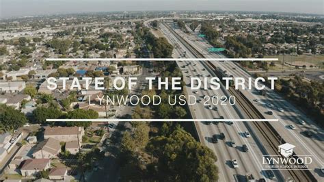 Lynwood Unified State Of The District Lynwood Unified School District
