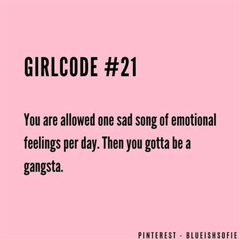Girlcode 21 In 2021 Girl Code Quotes Girl Code For Guys Texting