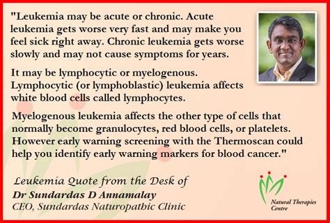 Leukemia Quote From The Desk Of Dr Sundardas D Annamalay Ceo