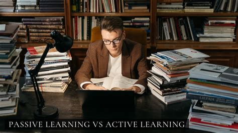 Passive Learning Vs Active Learning 20 Best Usage