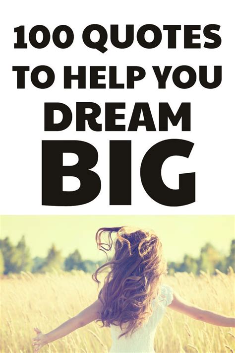 Top 100 Best And Most Inspirational Dream Quotes To Inspire You Dream