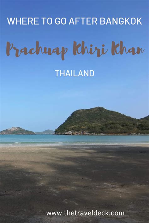 Prachuap Khiri Khan Thailand Where To Go After Bangkok And Top Things