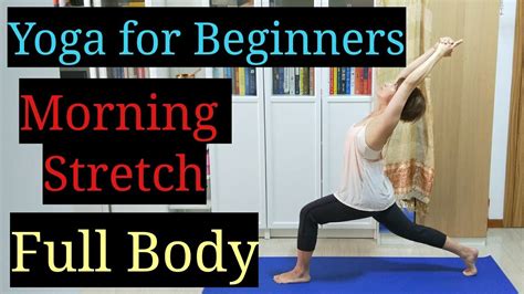 Morning Yoga For Beginners Full Body Stretch Youtube