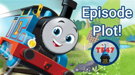 Thomas And Friends All Engines Go Season 25 First Episode Plot