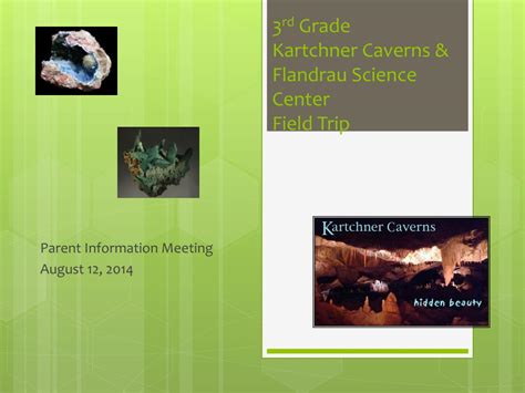 Ppt 3 Rd Grade Kartchner Caverns And Flandrau Science Center Field Trip