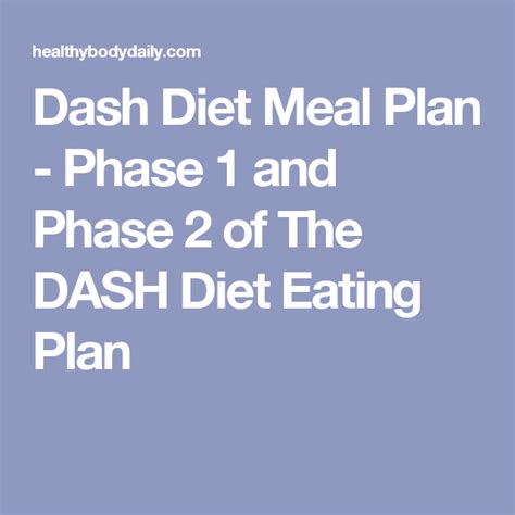 Dash Diet Meal Plan Phase 1 And Phase 2 Of The Dash Diet Eating Plan