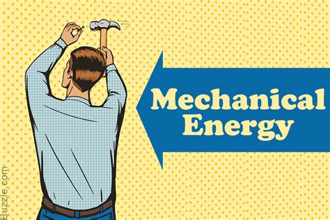Get detailed, expert explanations on mechanical energy that can improve your comprehension and help with homework. The 13 Types of Energy and Their Varied Applications and Functions - Science Struck