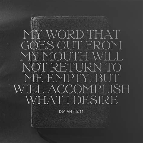So Shall My Word Be That Goeth Forth Out Of My Mouth It Shall Not Return Unto Me Void But It