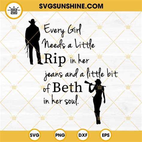 every girl needs a little rip in her jeans svg and a lillte bit of beth in her soul svg