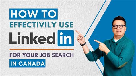 Linkedin for Job Search in Canada - How to Use Linkedin as An Effective