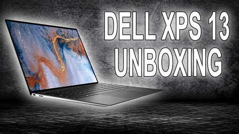 Dell Xps 13 Unboxing Youtube