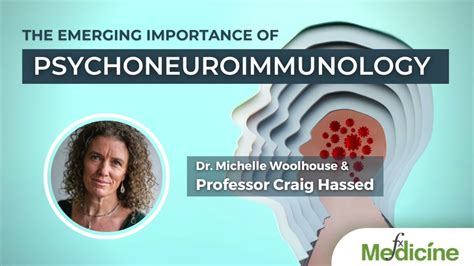 Replay Emerging Importance Of Psychoneuroimmunology Dr Michelle
