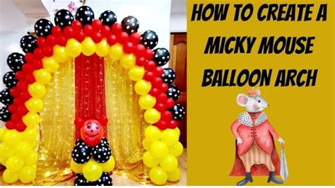 Micky Mouse Balloon Arch Micky Mouse Balloon Decoration Micky Mouse