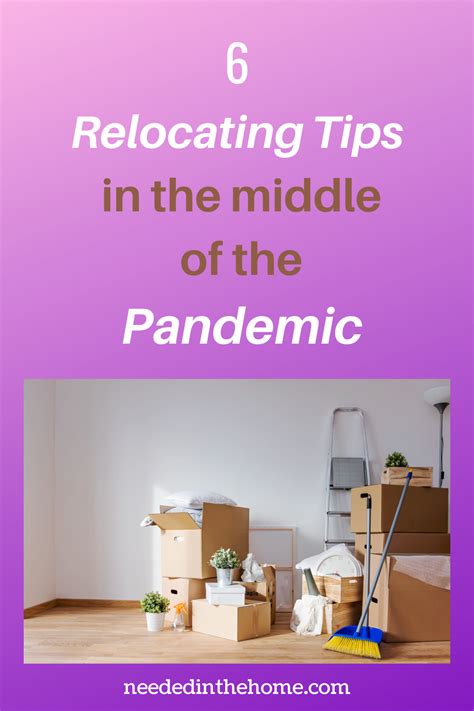 6 Suggestions When Relocating In The Middle Of The Pandemic