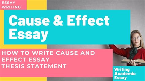 How To Write A Cause And Effect Essay Thesis Statement Of Cause And