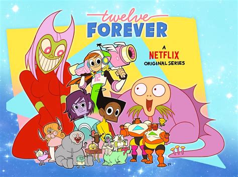 Twelve Forever Netflix Original Series