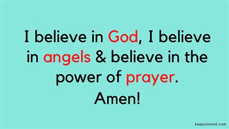 I Believe In The Power Of Prayer Keep On Mind
