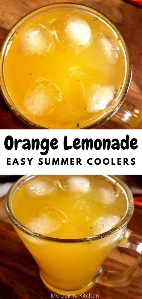Orange Lemonade Summer Drink My Dainty Kitchen Recipe Basic