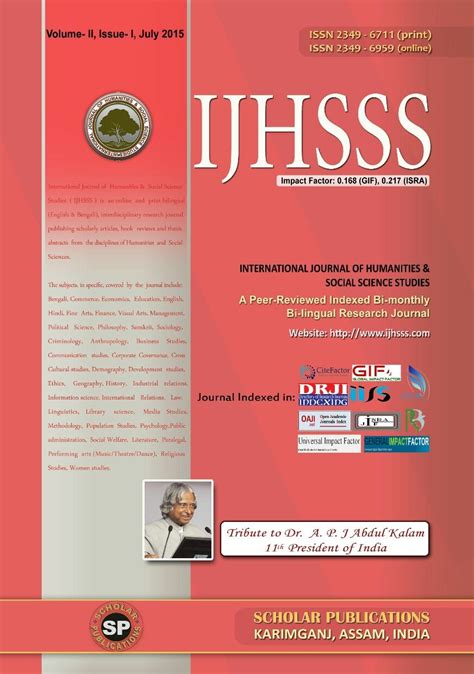 The topics included and emphasized in this journal are. Journal: International Journal of Humanities & Social ...