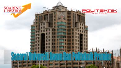 Universiti utara malaysia (uum) kuala lumpur campus. Senarai terkini universiti awam dan politeknik premier di ...