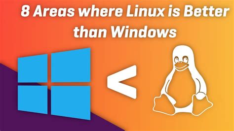 8 Areas Where Linux Is Better Than Windows 10