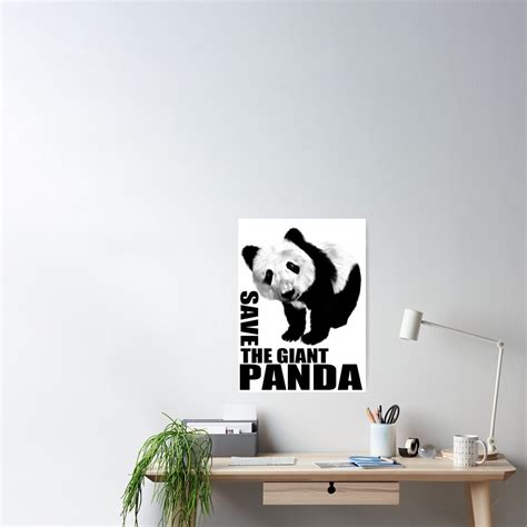 Save The Giant Panda Poster For Sale By Truthtopower Redbubble