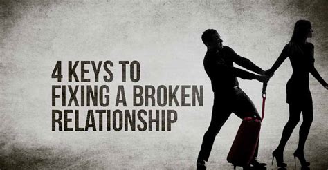4 Keys To Fixing A Broken Relationship School Of Life