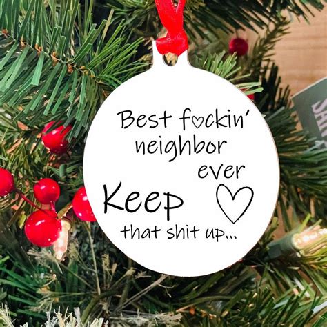 neighbor ornament christmas ornament best neighbors ever etsy