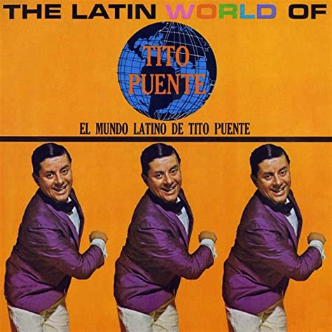 the latin world of tito puente by tito puente on amazon music uk