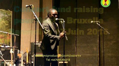 zaire tv mr siatula concert a bruxelle le 17 juin 2016 youtube