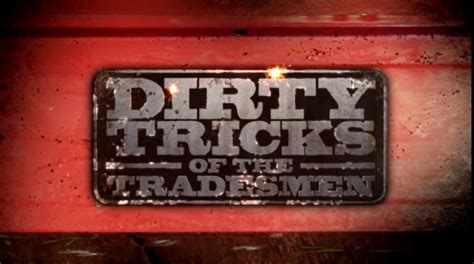 Dirty Tricks Of The Tradesmen Crook Productions