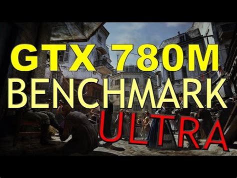 Assassins Creed UNITY GTX 780m ULTRA SETTINGS BENCHMARKING I7