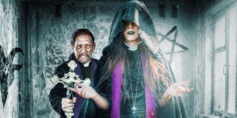 Danny Trejo Is The Last Exorcist In This Demonic Sex Filled Trailer