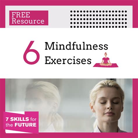 6 Mindfulness Exercises 7skillsforthefuture