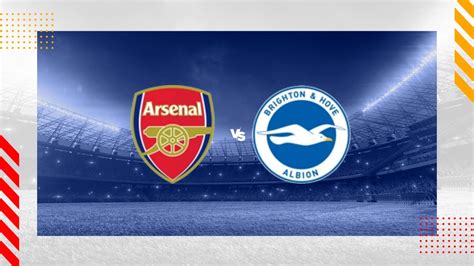 Arsenal Vs Brighton Prediction Premier League 17122023