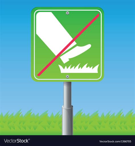 Do Not Step On Grass Sign Royalty Free Vector Image