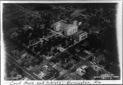 Aerial View Of Birmingham Court House Library Aerial View Aerial
