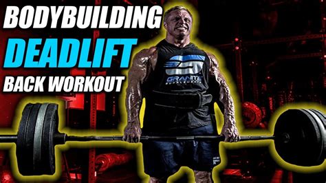 How To Deadlift Like A Bodybuilder Back Workout Youtube