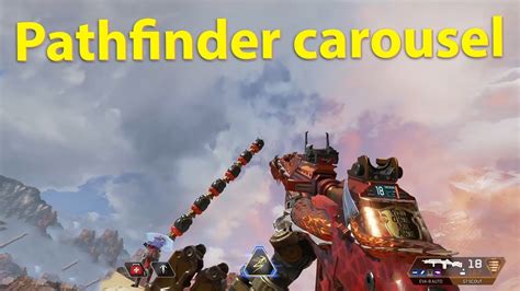 Pathfinder Carousel Apex Legends Funny Wtf And Epic Moments