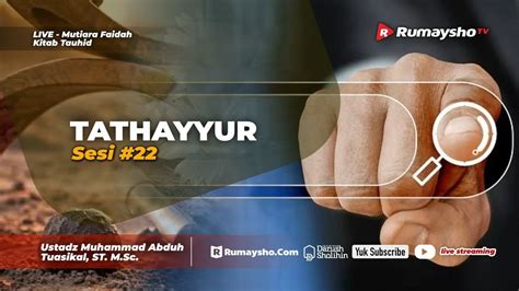 22 Mutiara Faedah Kitab Tauhid Tathayyur Ustadz Muhammad Abduh