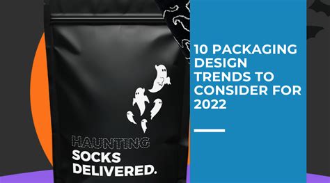 10 Packaging Design Trends For 2022 Best Flexible Packaging Design