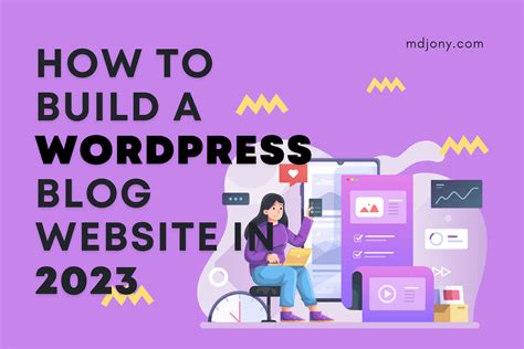 How To Build A Wordpress Blog Website In 2023 Updated Md Jony