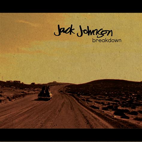 Breakdown Single By Jack Johnson Spotify