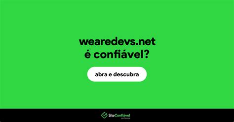 é Confiável Wearedevs é Segura Site Confiável