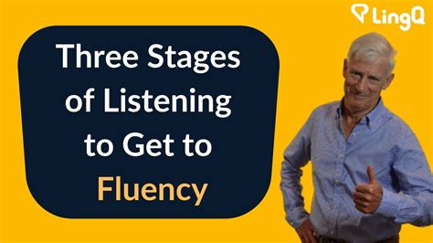 Three Stages Of Listening To Get To Fluency Youtube