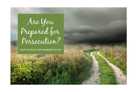 Are You Prepared For Persecution September 9 Soul Survival