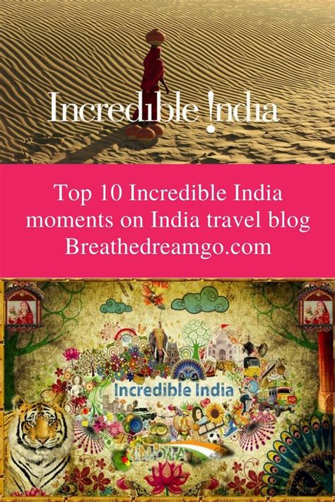 Top 10 Incredible India Moments On India Travel Blog Breathedreamgo