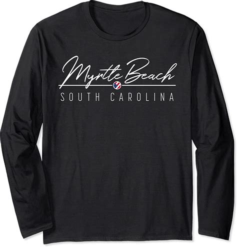 Myrtle Beach Sc Long Sleeve T Shirt Uk Clothing