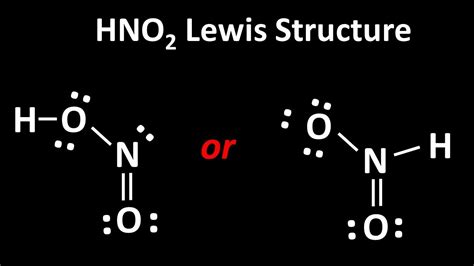 Lewis Structure Of Hno2 Youtube