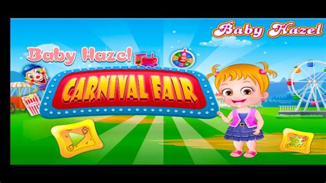 Baby Hazel Baby Hazel Carnival Fair Movie A Games Hd Video For Babies